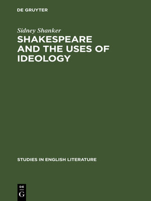 cover image of Shakespeare and the Uses of Ideology